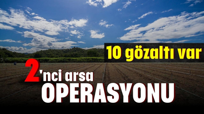 Aksu'da 2'nci arsa operasyonu