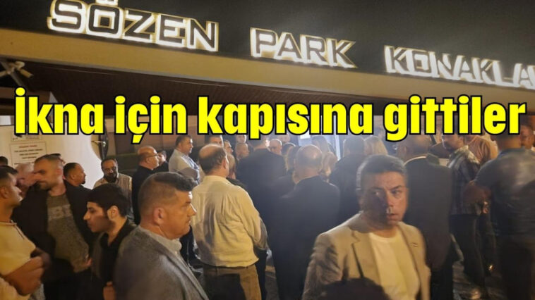 İkna için kapısına gittiler