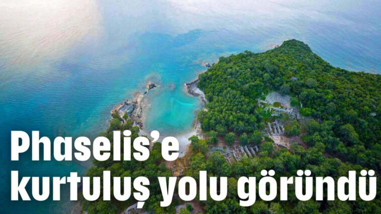 Phaselis’e kurtuluş yolu göründü