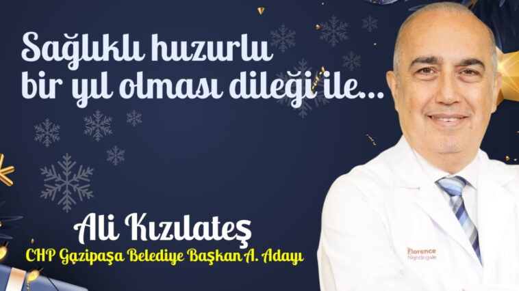 Ali Kızılateş İYİ Parti Gazipaşa Belediye Başkan A. Adayı