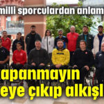 Engelli sporculardan anlamlı mesaj