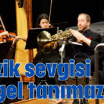 Müzik sevgisi engel tanımaz