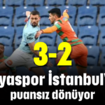 Alanyaspor İstanbul'dan puansız dönüyor: 3-2