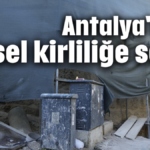 Antalya'da görsel kirliliğe son!