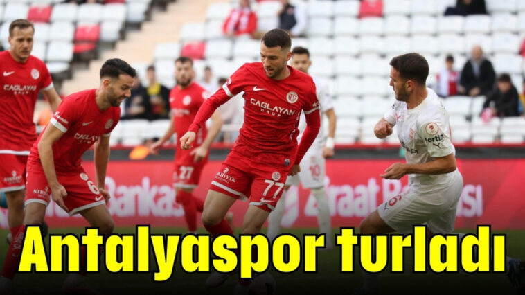 Antalyaspor turladı