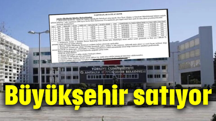 Büyükşehir satıyor!