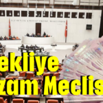 Emekliye ek zam Meclis'te