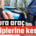 Fatura araç sahiplerine kesildi