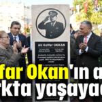 Gaffar Okan'ın adı parkta yaşayacak