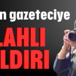 Kadın gazeteciye silahlı saldırı