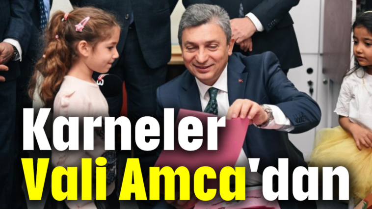 Karneler Vali Amca'dan