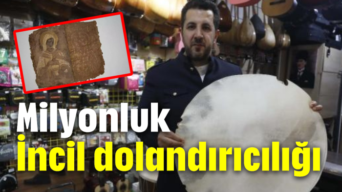 Milyonluk 'İncil' dolandırıcılığı