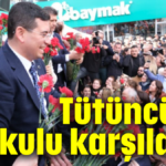 Tütüncü'ye coşkulu karşılama