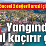 Yangından mal kaçırır gibi...