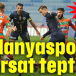 Alanyaspor fırsat tepti