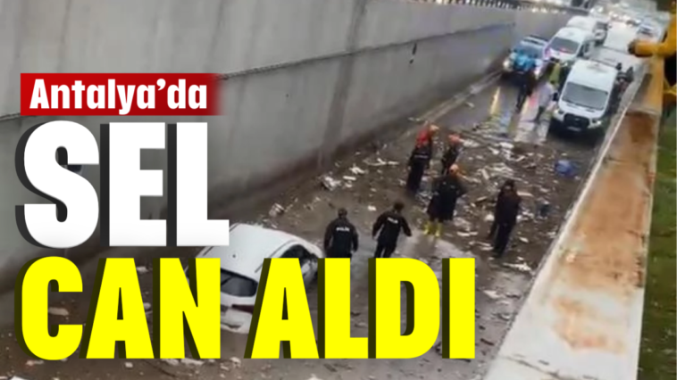 Antalya'da sel can aldı