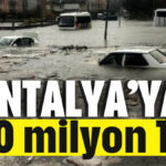 Antalya’ya 20 milyon TL