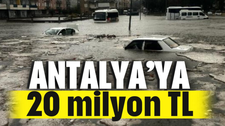 Antalya’ya 20 milyon TL