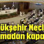 Büyükşehir Meclisi açılmadan kapandı