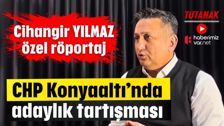 Cihangir Yılmaz özel röportaj