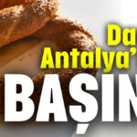 Darısı Antalya'nın başına