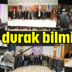 Dur durak bilmiyor