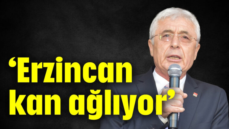 ''Erzincan kan ağlıyor"