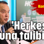 'Herkesin oyuna talibim'