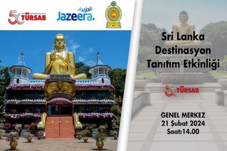 TÜRSAB, SRI LANKA DESTİNASYON TANITIM ETKİNLİĞİ DÜZENLEYECEK