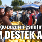 Kurduğu pazarın esnafından tam destek aldı