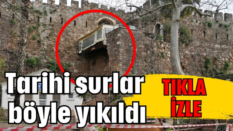 Tarihi surlar böyle yıkıldı