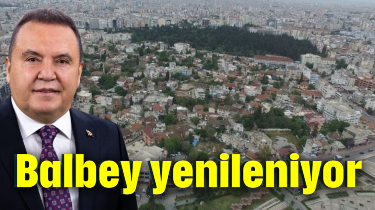 Balbey yenileniyor