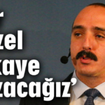 'Bir güzel hikaye yazacağız'