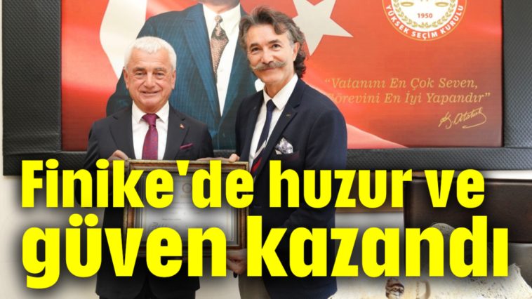 Finike'de huzur ve güven kazandı