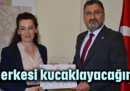 'Herkesi kucaklayacağım'