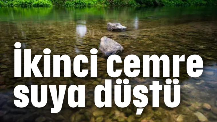 İkinci cemre suya düştü