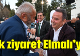 İlk ziyaret Elmalı'ya