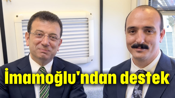 İmamoğlu'ndan destek