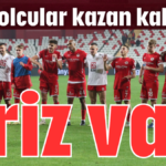 Kriz var!