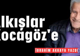 Alkışlar Kocagöz'e