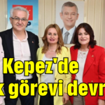 CHP Kepez'de İpek görevi devraldı