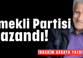 Emekli Partisi kazandı!