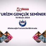 TÜRSAB, TURİZM GENÇLİK SEMİNERİ DÜZENLEYECEK