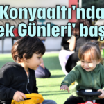 Konyaaltı'nda 'Bebek Günleri' başlıyor