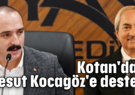 Kotan'dan Mesut Kocagöz'e destek