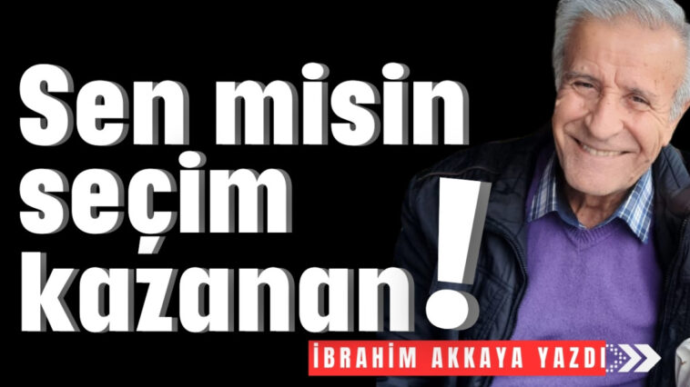 Sen misin seçim kazanan!