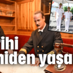 Tarihi yeniden yaşadık