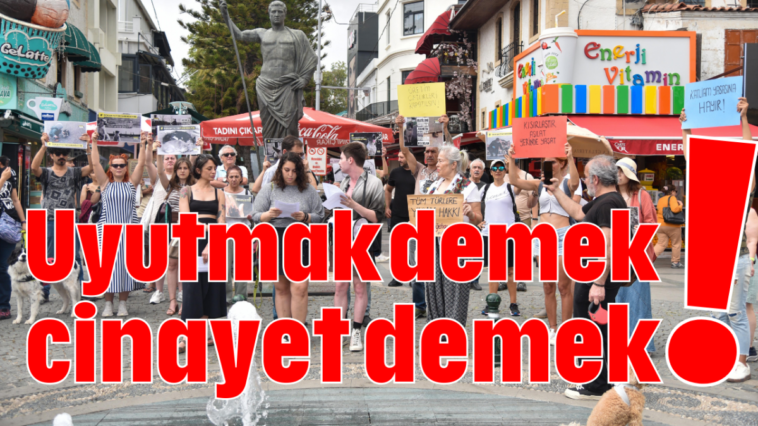 Uyutmak demek cinayet demek!