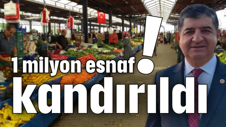 1 milyon esnaf kandırıldı!