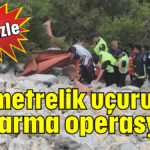 100 metrelik uçurumda kurtarma operasyonu